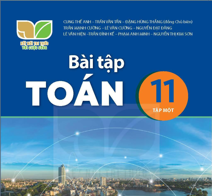 SÁCH BÀI TẬP TOÁN 11 TẬP 1 KẾT NỐI TRI THỨC Miễn phí